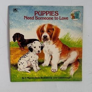 Vintage Golden Look Look Puppies Need Someone to Love Children’s Book